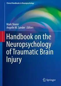 Handbook on the Neuropsychology of Traumatic Brain Injury (Repost)