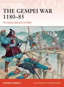 The Gempei War 1180–85: The Great Samurai Civil War, Campaign Series, Book 297 (Campaign)