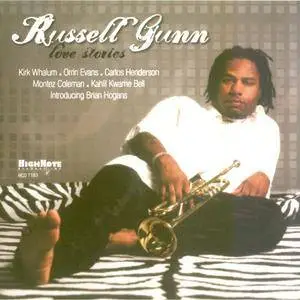 Russell Gunn - Love Stories (2008) {HighNote}