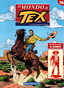 Il Mondo Di Tex - Volume 36 - El Muerto