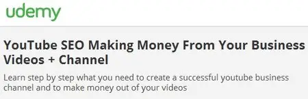 YouTube SEO Making Money From Your Business Videos + Channel