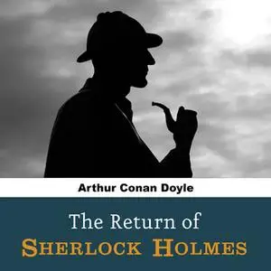 «The Return of Sherlock Holmes» by Arthur Conan Doyle