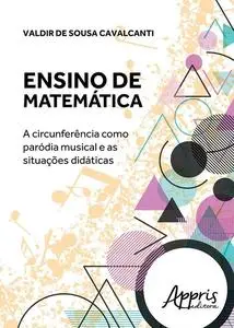 «Ensino de matemática» by Valdir de Sousa Cavalcanti
