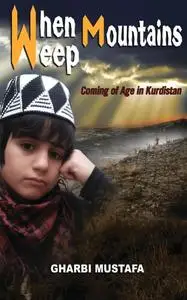 When Mountains Weep: Coming of Age in Kurdistan