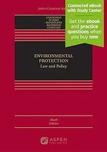 Environmental Protection: Law and Policy [Connected eBook with Study Center]  Ed 9