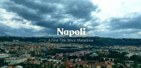 BBC - Napoli: A First Title Since Maradona (2023)