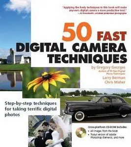 50 Fast Digital Camera Techniques   (Repost) 