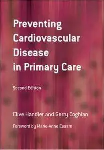 Preventing Cardiovascular Disease in Primary Care, 2nd edition