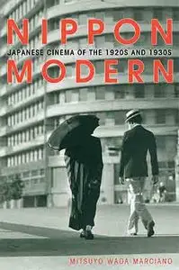 Nippon Modern: Japanese Cinema of the 1920s and 1930s