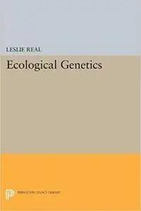 Ecological Genetics (Princeton Legacy Library)