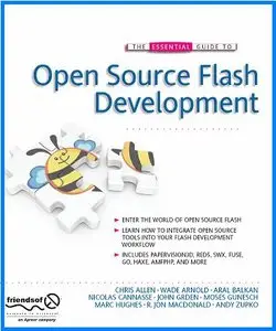The Essential Guide to Open Source Flash Developments (repost)