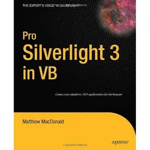 Matthew MacDonald, "Pro Silverlight 3 in VB + Source Code"(repost)