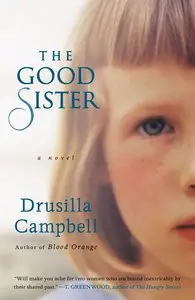 Campbell Drusilla - The Good Sister