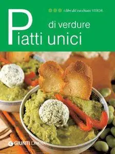 AA.VV. – I libri del cucchiaio verde. Piatti unici di verdure (Repost)