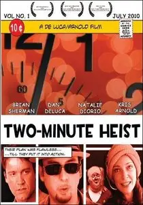 Two-Minute Heist (2009)