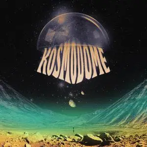 Kosmodome - Kosmodome (2021) [Official Digital Download]