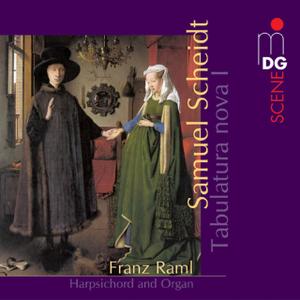 Franz Raml - Scheidt: Tabulatura Nova, Vol. 1 (2003)