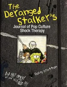 Andrews McMeel-Deranged Stalker s Journal To Pop Culture Shock Therapy 2013 Hybrid Comic eBook