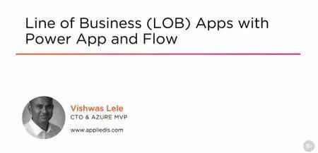 Line of Business (LOB) Apps with PowerApps and Flow