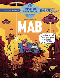 L'institut Fluide Glacial - Tome 3 - Mab