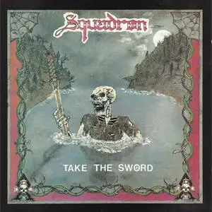 Squadron - Take The Sword (1991) {Rock-O-Rama}