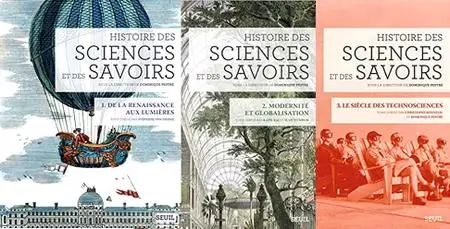 Collectif, "Histoire des sciences et des savoirs", 3 tomes