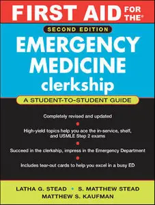 First Aid for the Emergency Medicine Clerkship (Repost)