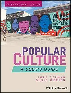 Popular Culture: A User's Guide