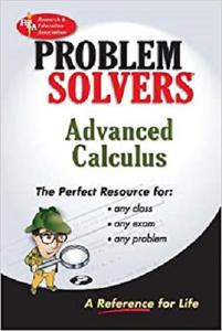 Advanced Calculus Problem Solver (Problem Solvers Solution Guides)