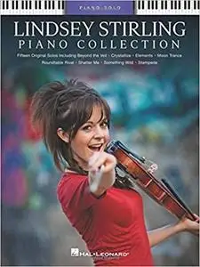 Lindsey Stirling - Piano Collection: 15 Piano Solo Arrangements