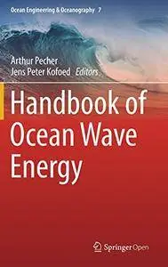 Handbook of Ocean Wave Energy (Ocean Engineering & Oceanography)