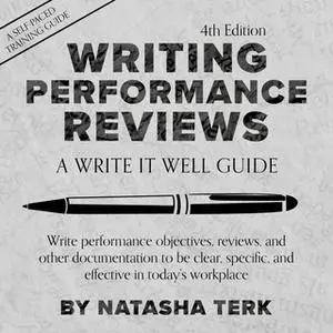 «Writing Performance Reviews» by Natasha Terk