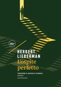 Herbert Lieberman - L'ospite perfetto