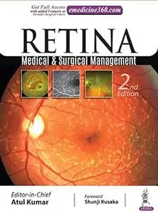 Retina: Medical & Surgical Management (2nd Edition)