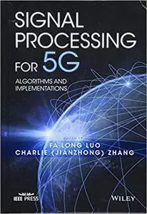 Signal Processing for 5G: Algorithms and Implementations (Repost)