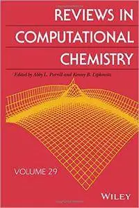Reviews in Computational Chemistry: 29