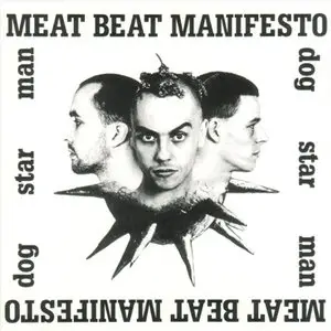 Meat Beat Manifesto - Dog Star Man (1990) (CD Single)