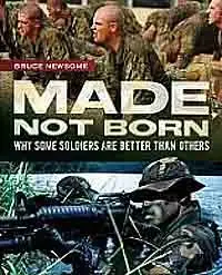 Made, Not Born: Why Some Soldiers Are Better Than Others