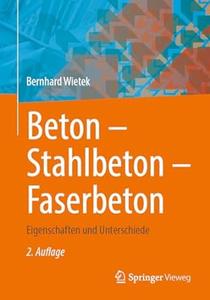 Beton – Stahlbeton – Faserbeton, 2.Auflage