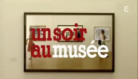 (Fr5) Un soir au musée, au Petit Palais - A la recherche de... Yves Saint Laurent (2010)