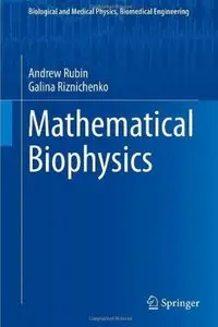Mathematical Biophysics [Repost]