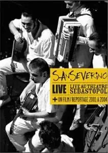 Sanseverino Live au Sebastopol (video concert)