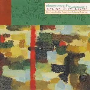 Galina Ustvolskaya – Symphony No.1 & Piano Concerto