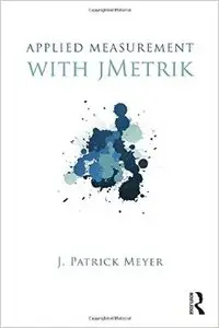 Applied Measurement with jMetrik (Repost)