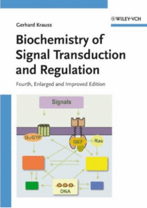 Biochemistry of Signal Transduction and Regulation (4th edition)