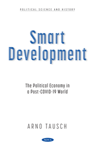 Smart Development : The Political Economy in a Post-COVID-19 World