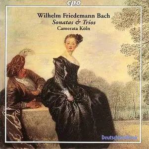 Wilhelm Friedemann Bach - Sonata & Trios (Camerata Koln)