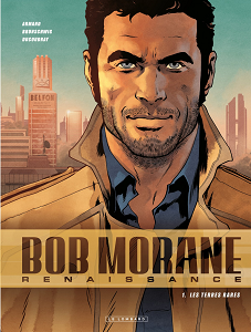 Bob Morane Renaissance - Tome 1 - Les Terres Rares