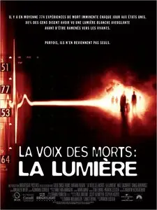 White Noise 2: The Light / La voix des morts - La lumière (2007)