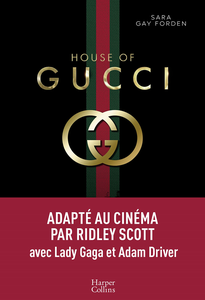 House of Gucci - Sara Gay Forden